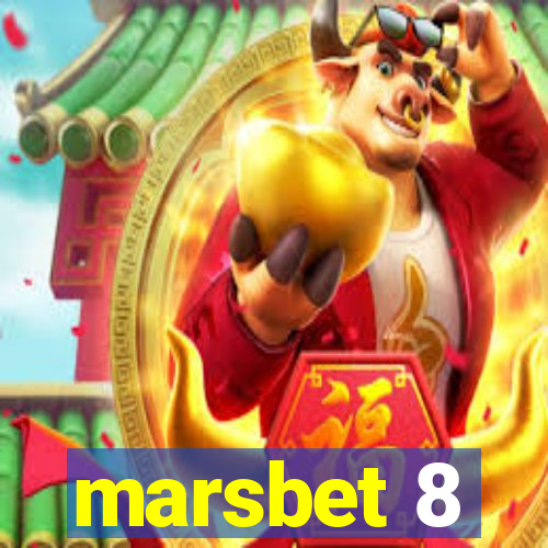 marsbet 8